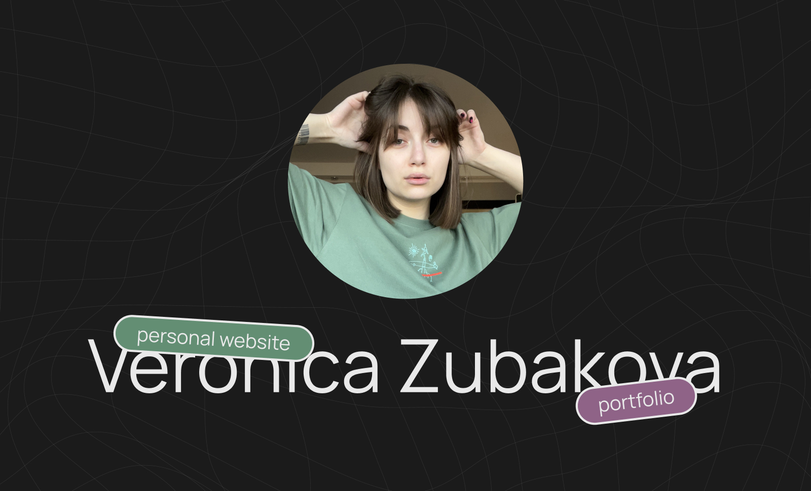 Veronica Zubakova Portfolio Website