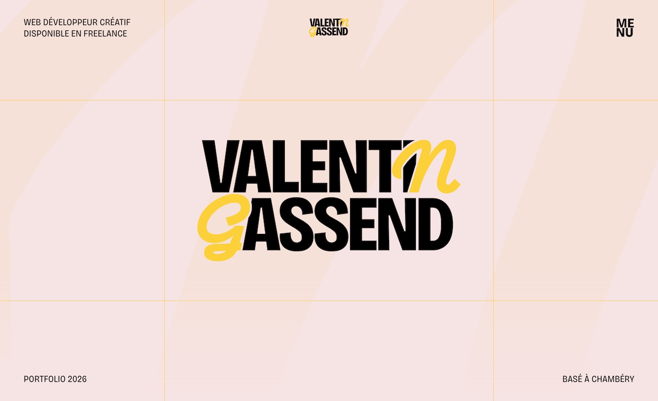 Portfolio Creative Developer Valentin Gassend